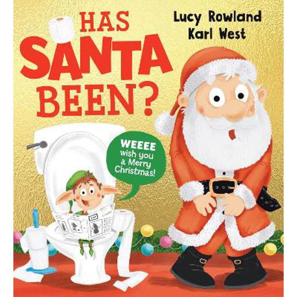 Has Santa Been? (PB) (Paperback) - Lucy Rowland